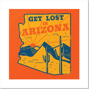 Get Lost in Arizona // Vintage Desert Landscape // Retro Tourism Badge Posters and Art